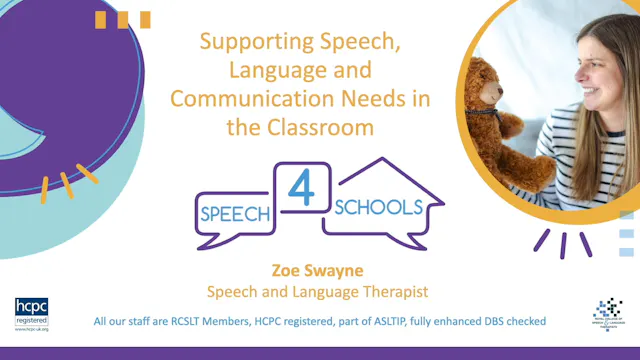 Supporting Speech, Language and Communication Needs (SLCN) in the Classroom