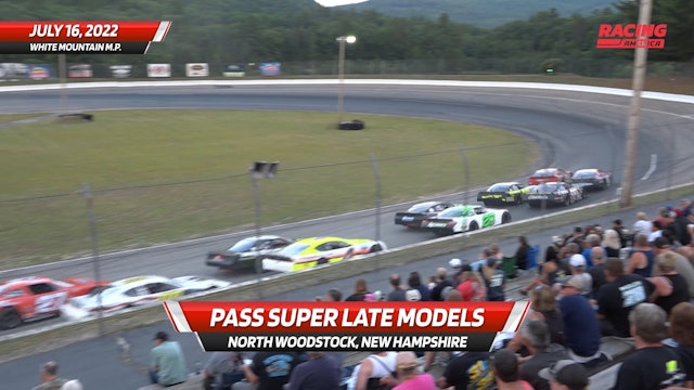 Highlights - PASS Super Late Models at White Mountain - 7.16.22