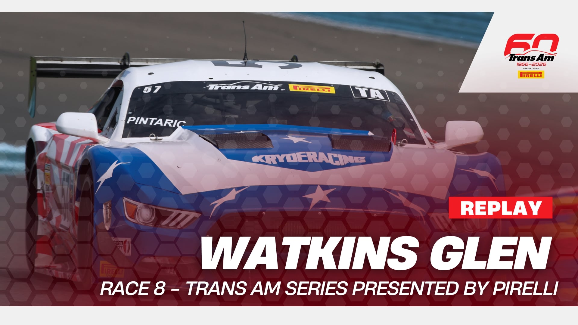 REPLAY - Trans Am Series at Watkins Glen (NY) - 7.18.26