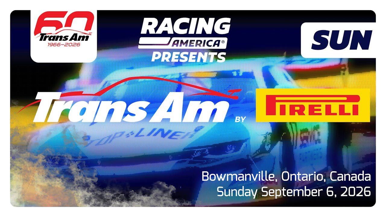 UNLOCKED 9.6.26 - Trans-Am Series SUNDAY at Canadian Tire Motorsport Park (ON, CAN)