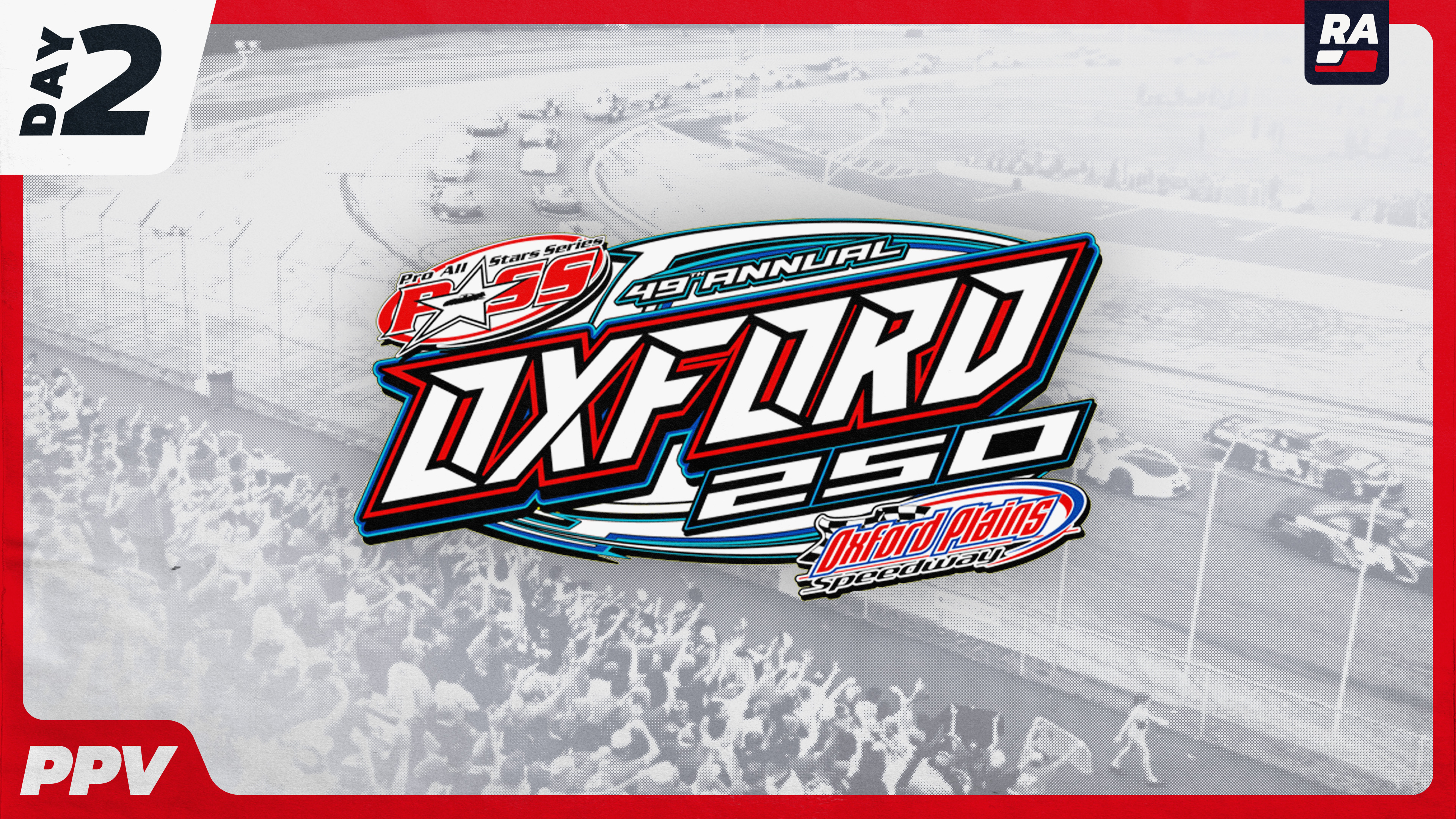 PPV 8.28.22 - Oxford 250 Sunday