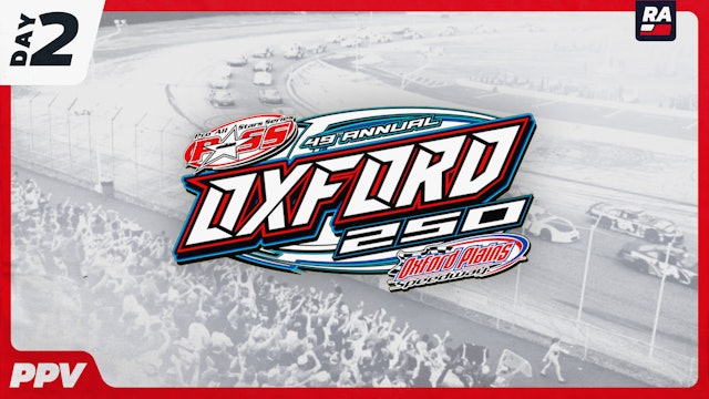 PPV 8.28.22 - Oxford 250 Sunday