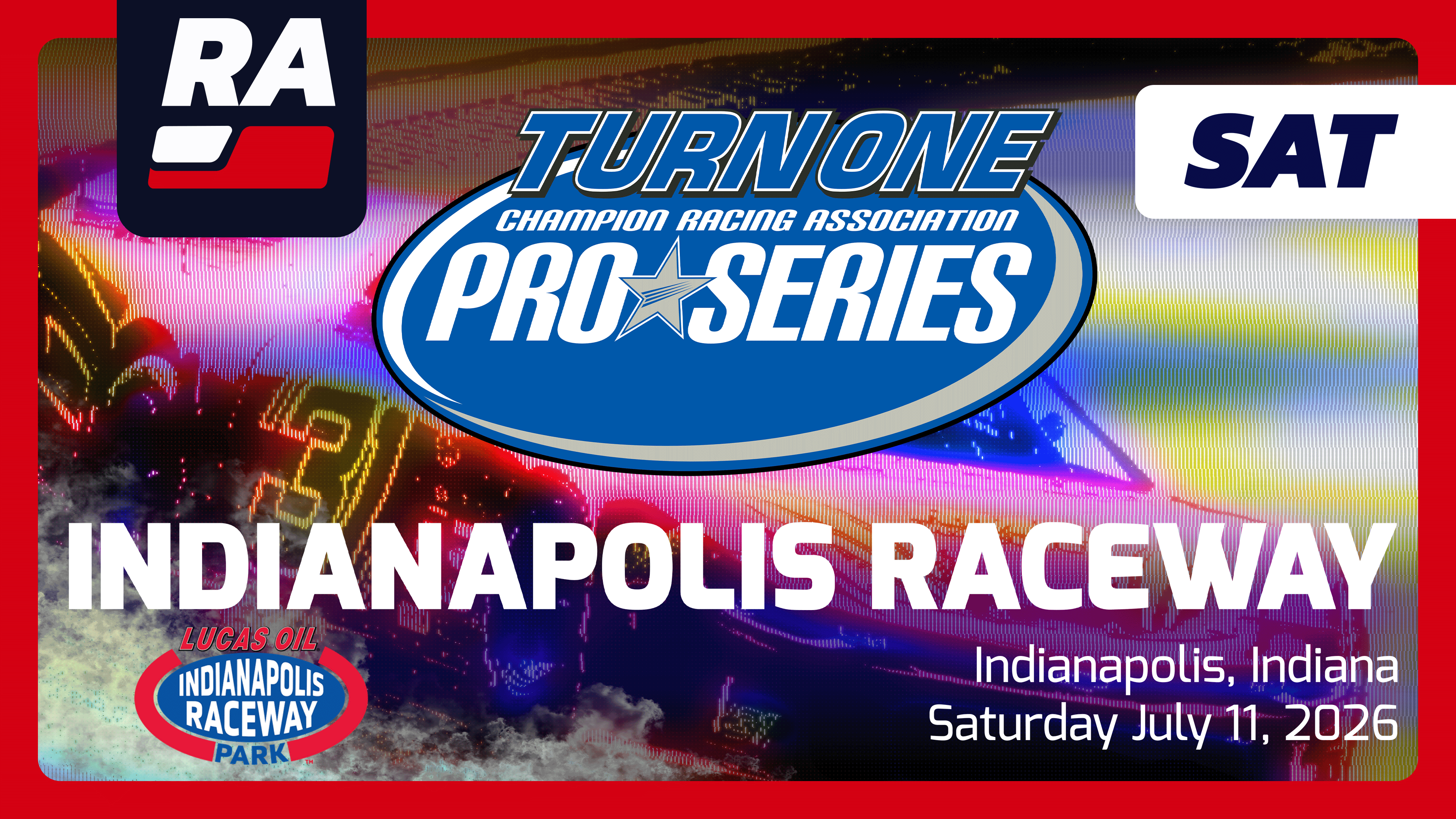 SUB 7.11.26 - CRA Pro Late Model Series / Vores Compact Touring Series at IRP (IN)