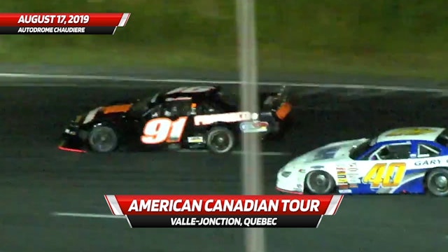 Last Five Laps - American Canadian Tour at Autodrome Chaudiere - 8.17.19
