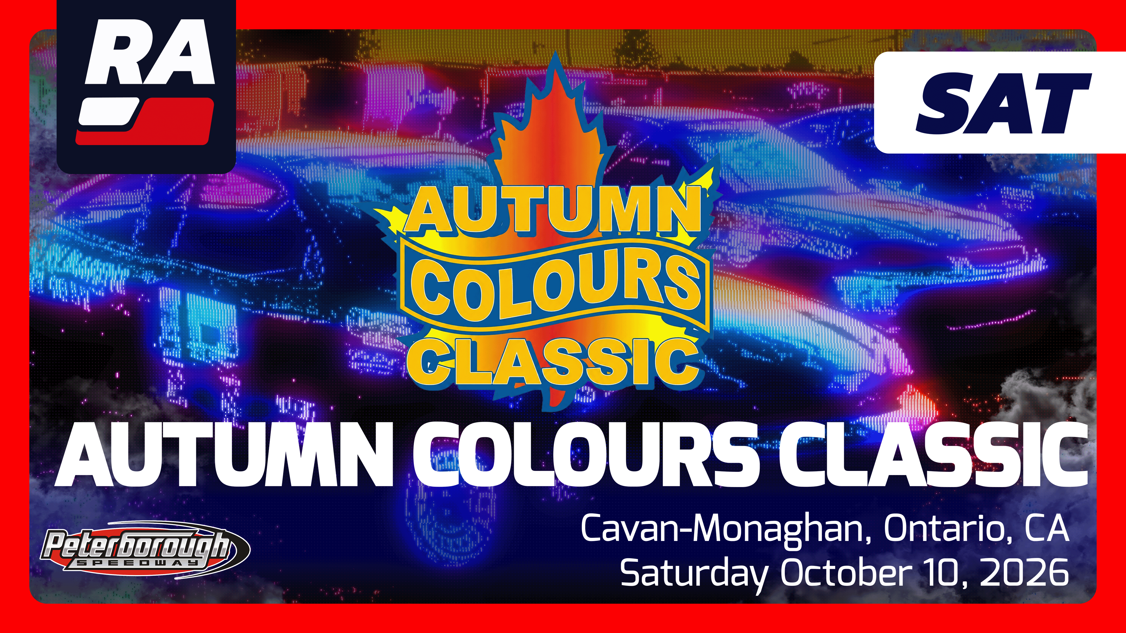 SUB 10.10.26 - Autumn Colors Classic SATURDAY at Peterborough (ON, CAN)