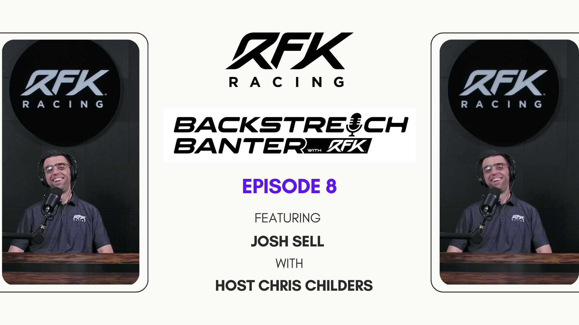 Backstretch Banter with RFK - Episode 8 ft. Josh Sell