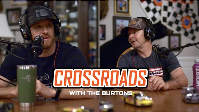 Crossroads with the Burtons | Episode 4