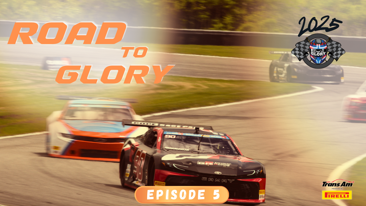 Road To Glory - Episode 5 | 2025 Season