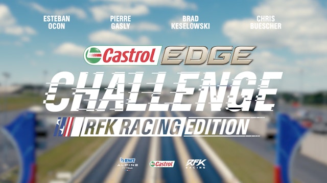 RFK Racing Castrol Edge Challenge