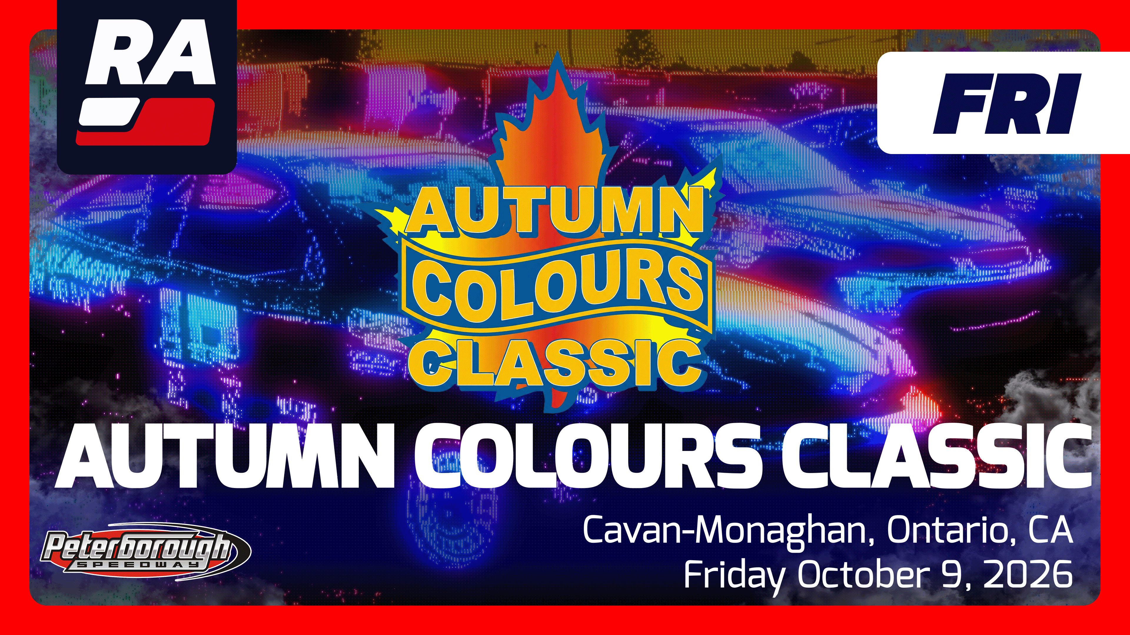SUB 10.9.26 - Autumn Colors Classic FRIDAY at Peterborough (ON, CAN)