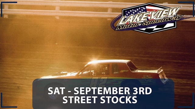 Replay - Street Stock Extravaganza at Lakeview - 9.3.22