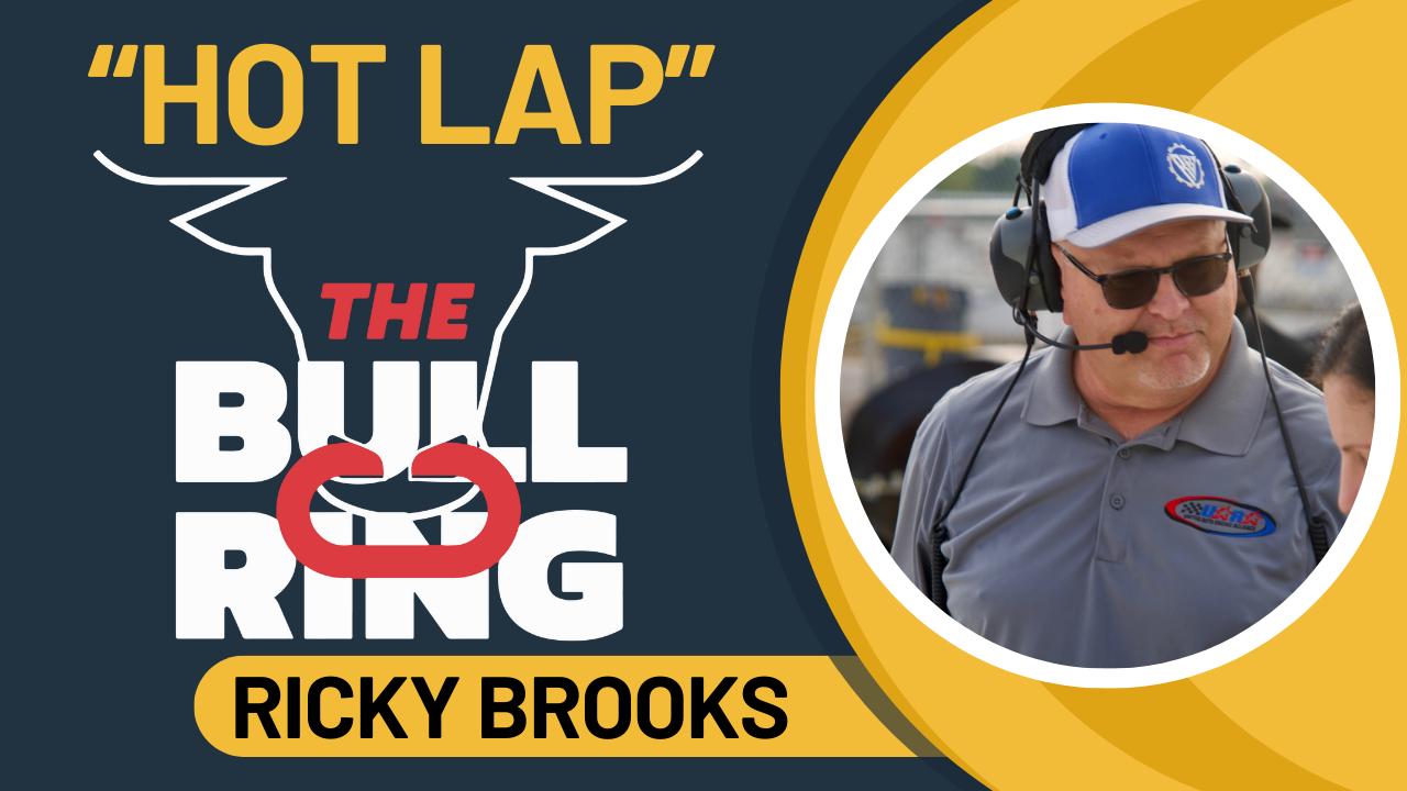 The Bullring "Hot Lap" w/ Ricky Brooks