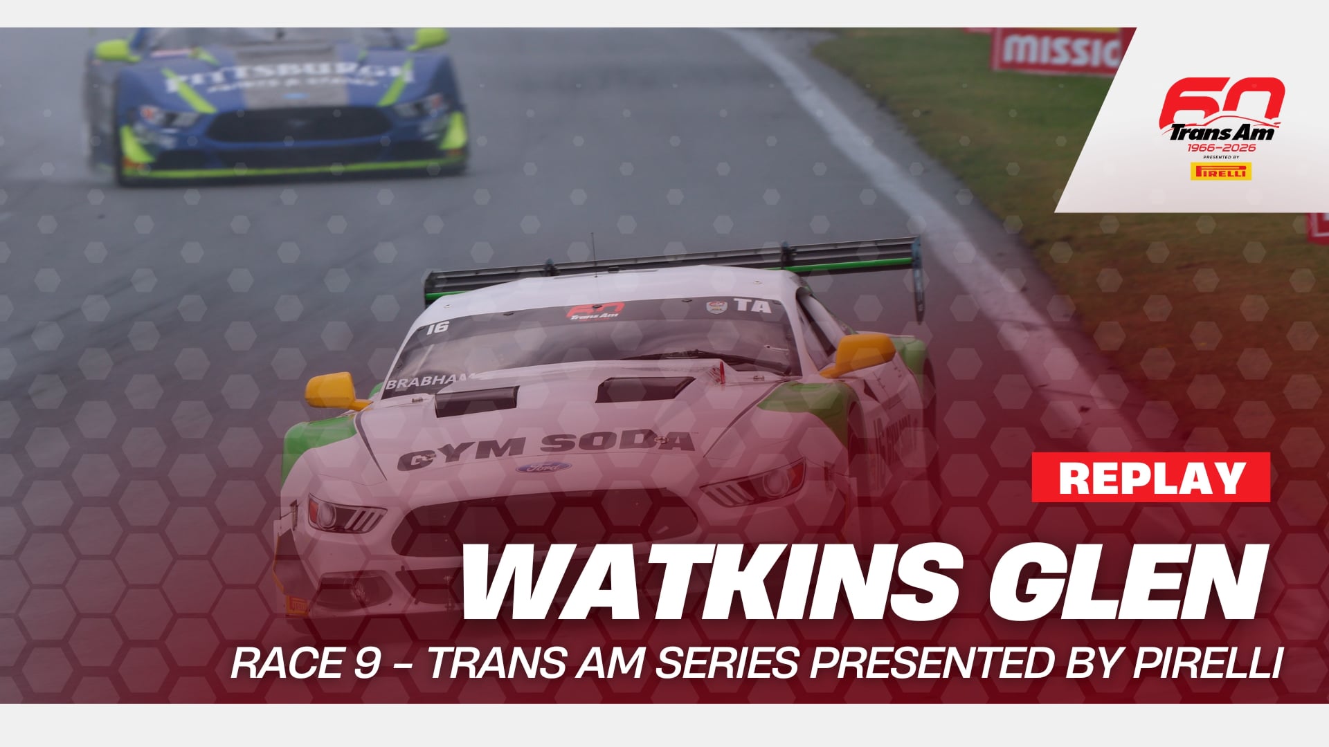 REPLAY - Trans Am Series at Watkins Glen (NY) - 7.19.26