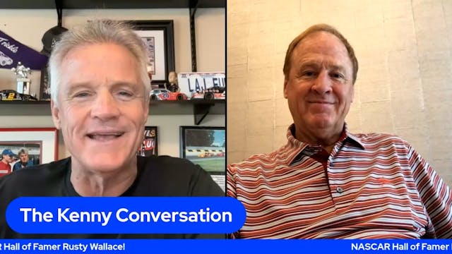 The Kenny Conversation w/ Rusty Wallace