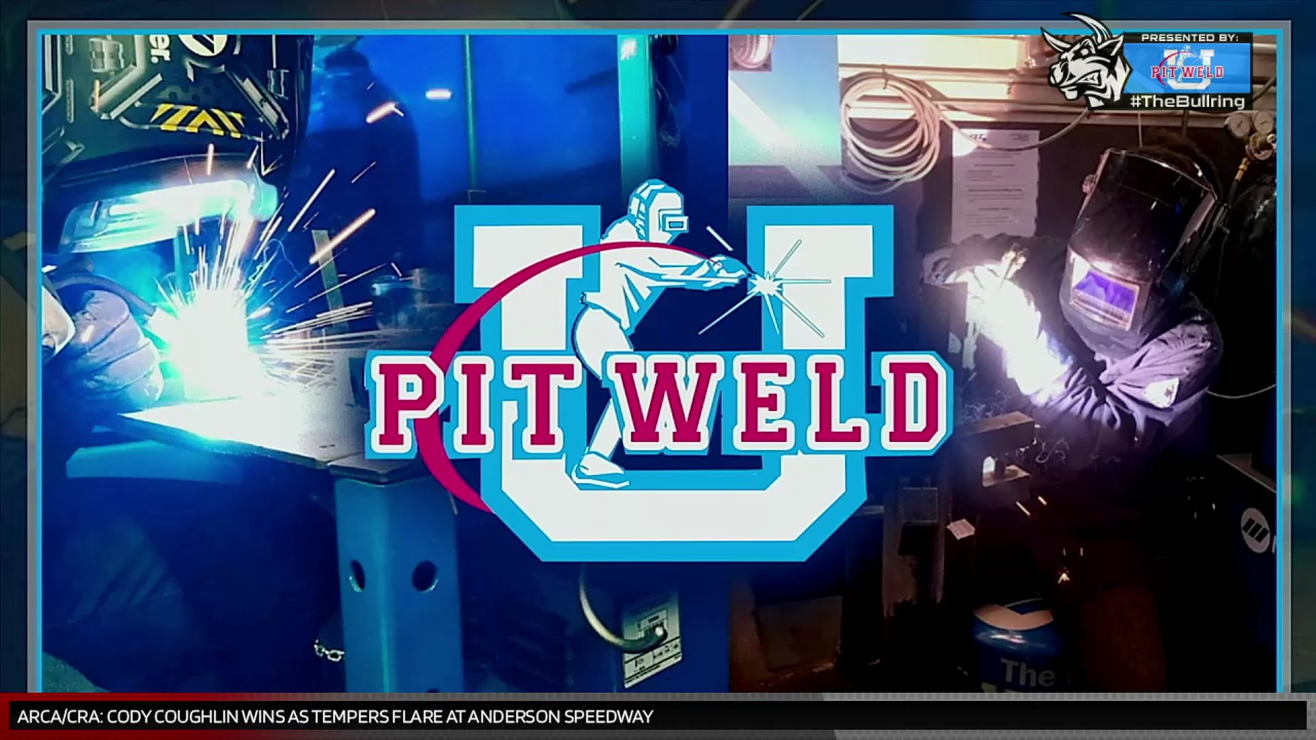 #TheBullring Episode 63 - Presented by Pit Weld U