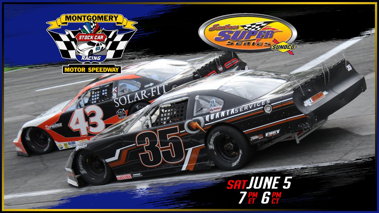 Southern Super Series at Montgomery - Replay - June 5, 2021 - Race ...