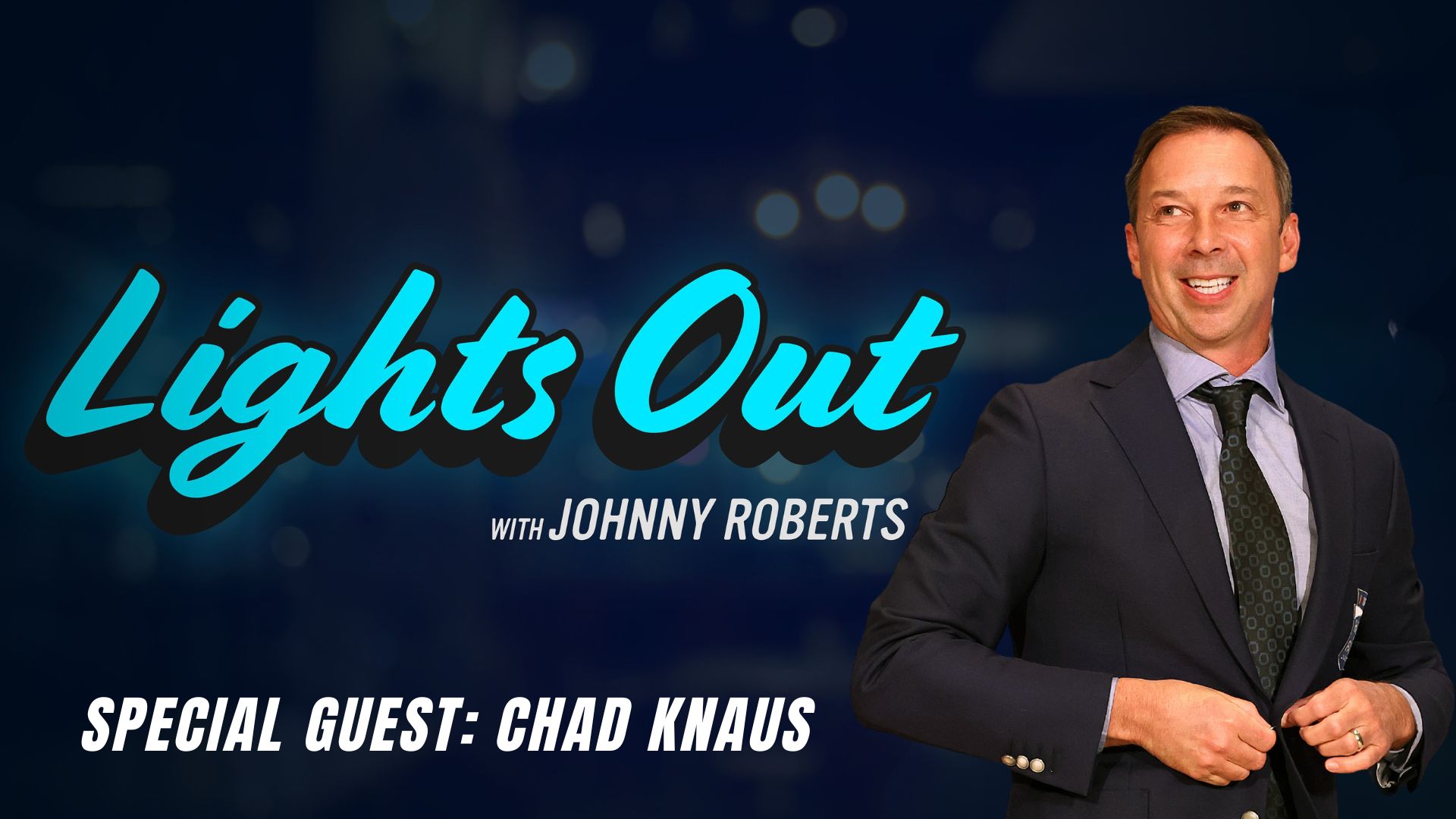 Lights Out w/ Chad Knaus - Episode 11