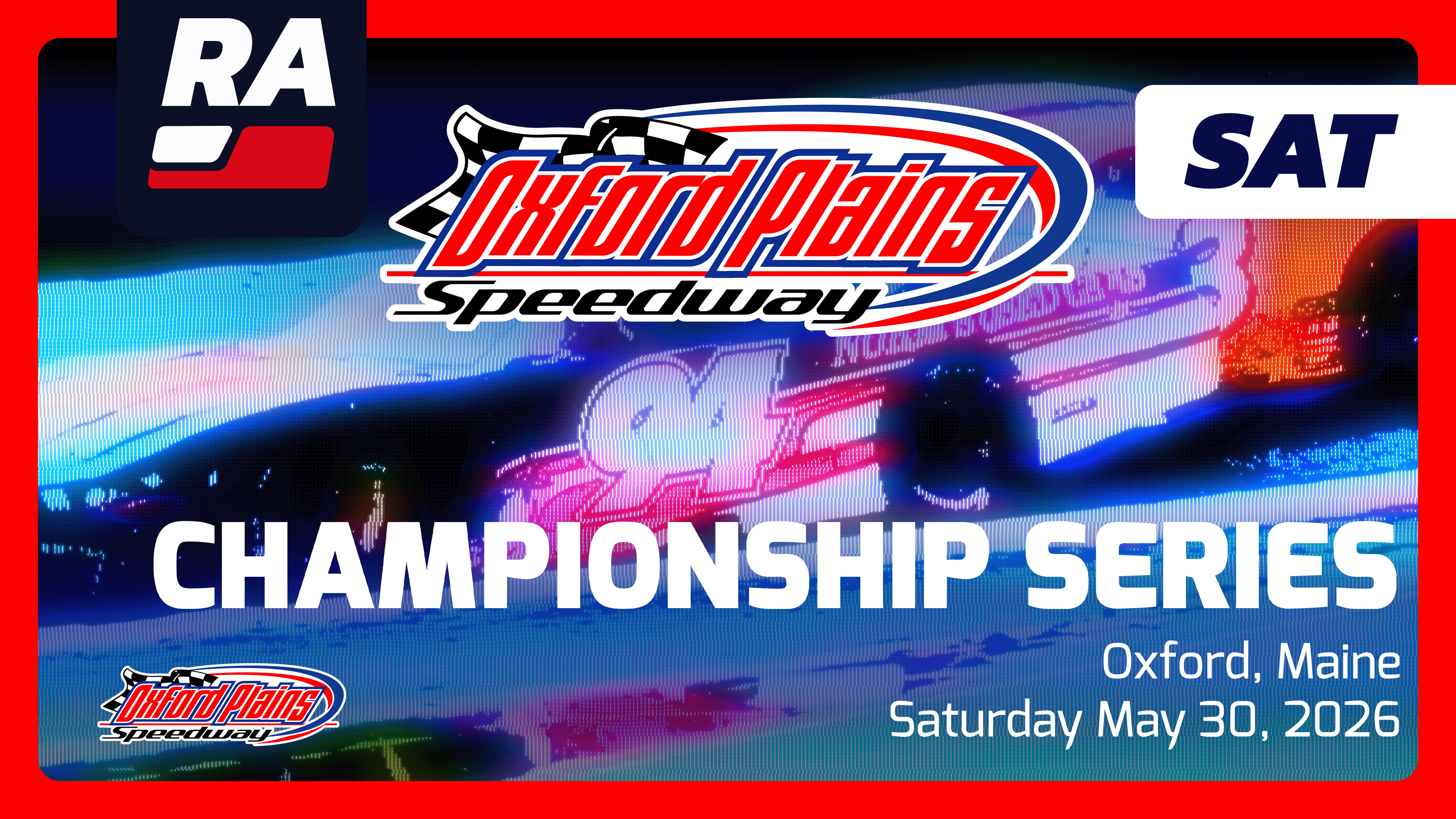 SUB 5.30.26 - Oxford Championship Series at Oxford Plains (ME)