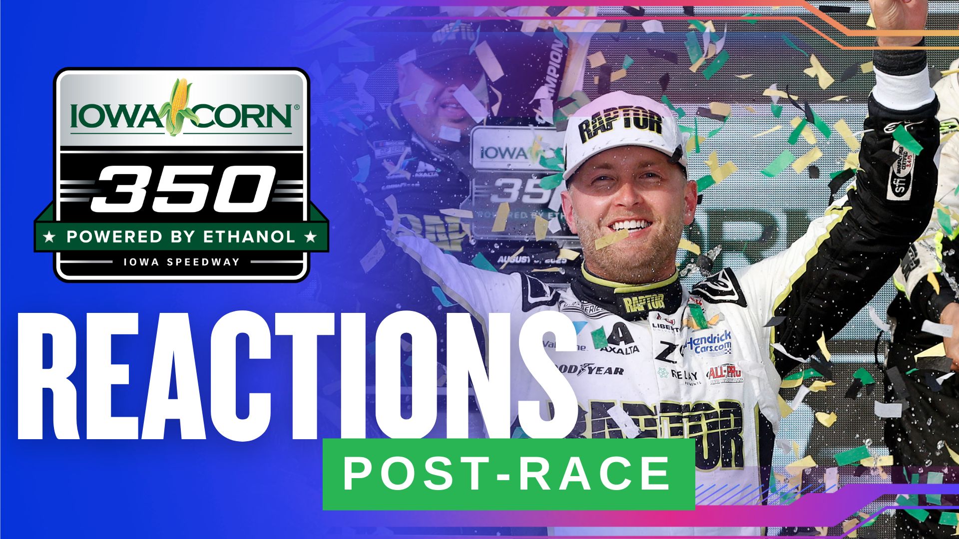 William Byron Wins Iowa | Post-Race Reactions