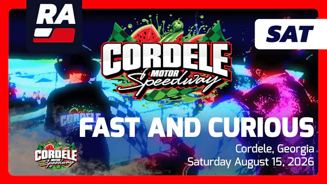 REPLAY - Fast and Curious at Cordele ...