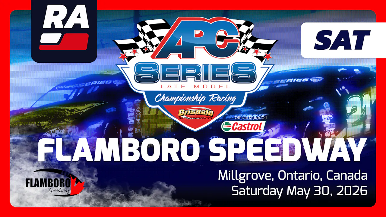REPLAY - APC Series Late Models at Flamboro (ON, CAN) - 5.30.26 ...