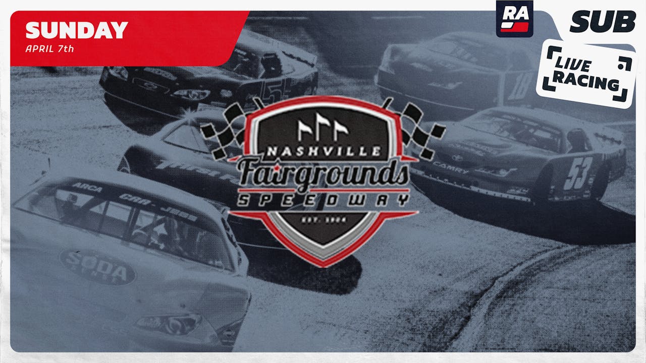 REPLAY - Pro Late Models at Nashville Fairgrounds (TN) - 4.7.24 ...