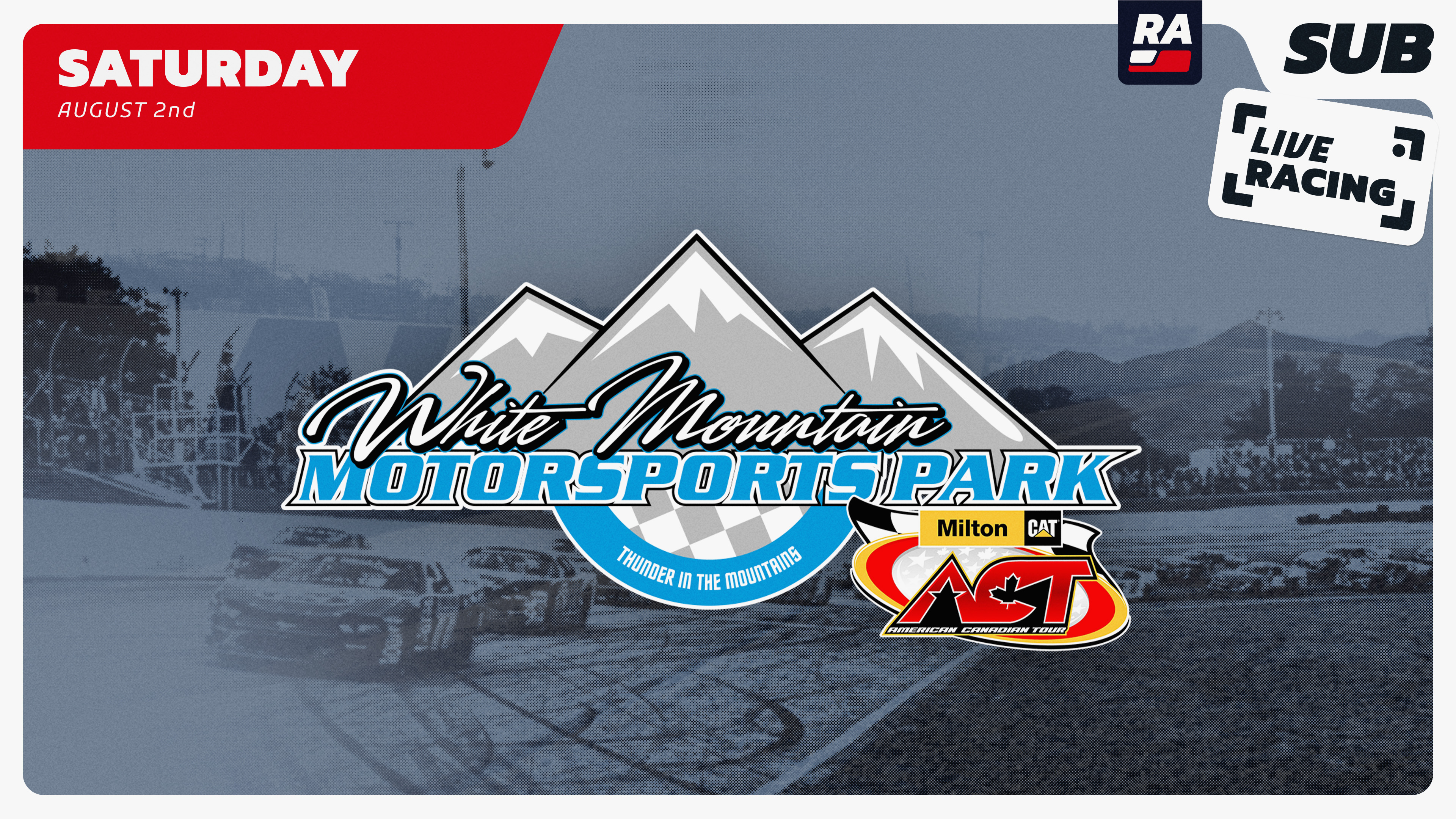 REPLAY - Milton CAT ACT Midsummer Classic 250 at White Mountain (NH) - 8.2.25