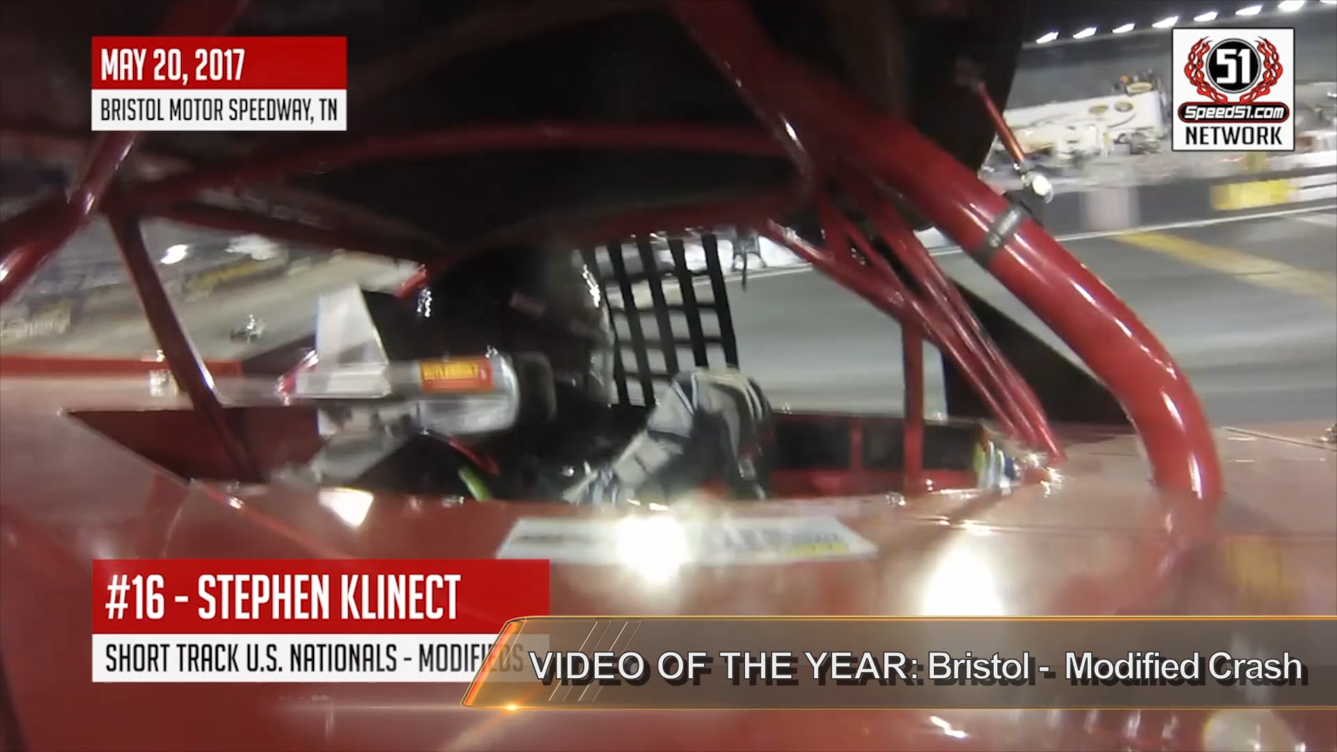 2018 Speed51 Awards - VOTY  #9 - Bristol - Modified Crash