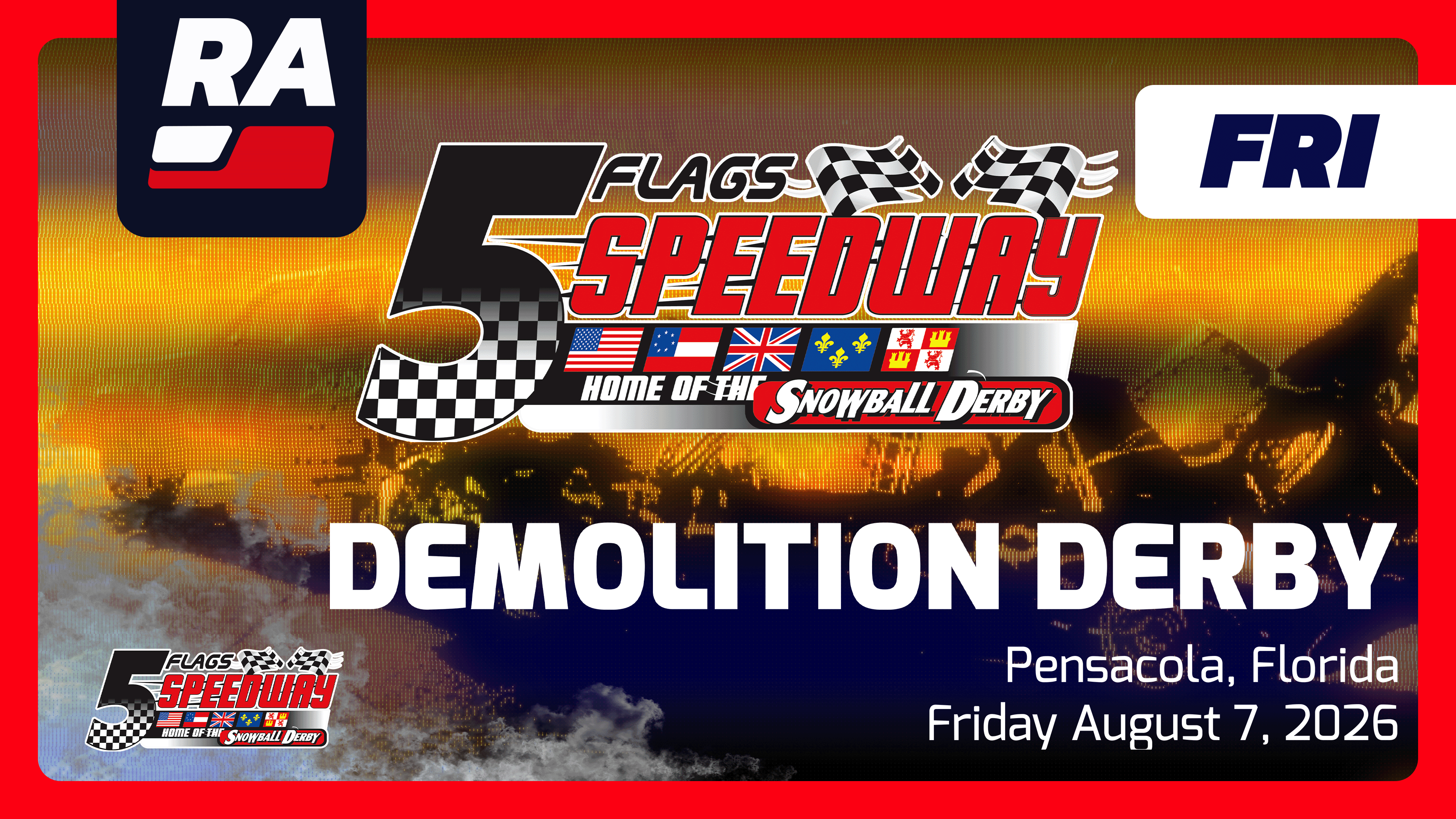 SUB 8.7.26 - Demo Derby Night at Five Flags (FL)