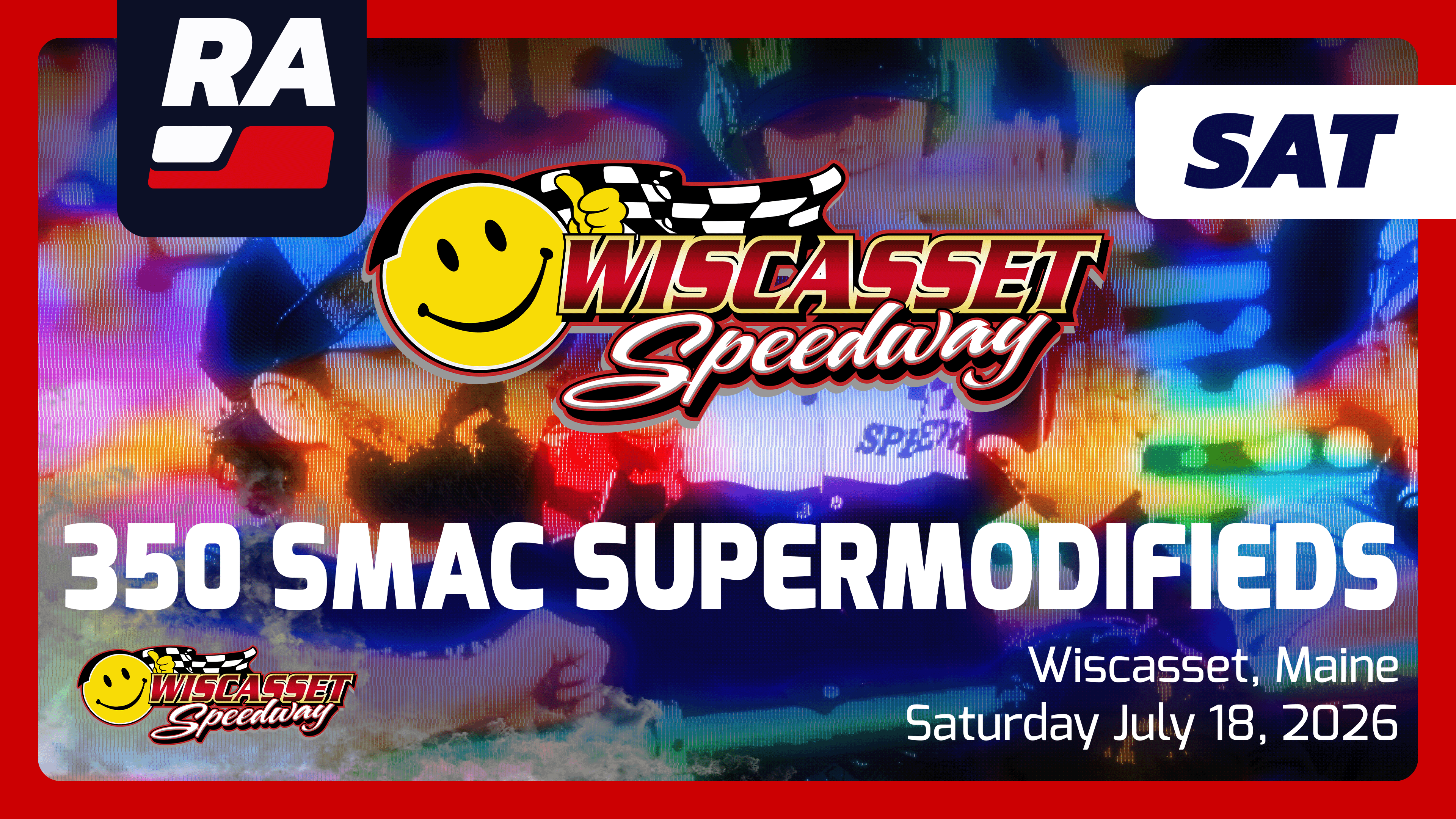 SUB 7.18.26 - 350 SMAC Supermodifieds at Wiscasset (ME)