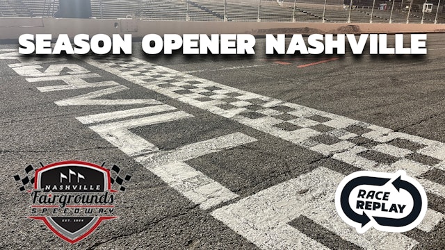Race Replay: Season Opener at Nashville (TN) - 4.1.23