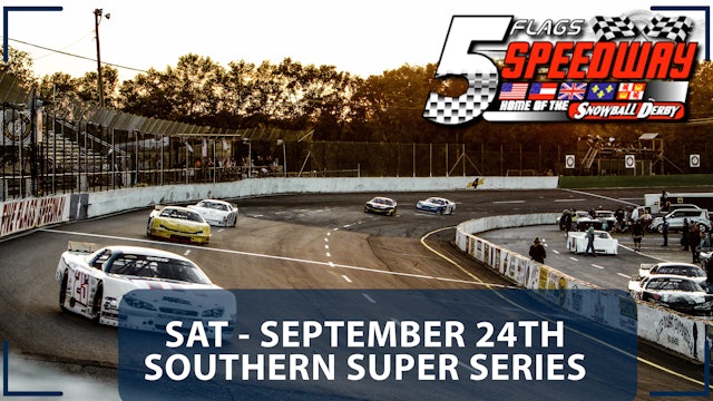 Replay - Southern Super Series at 5 Flags - 9.24.22