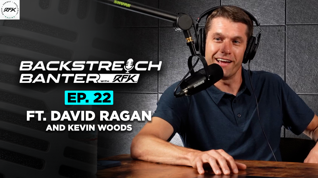 Backstretch Banter with RFK - Episode 22 ft. David Ragan