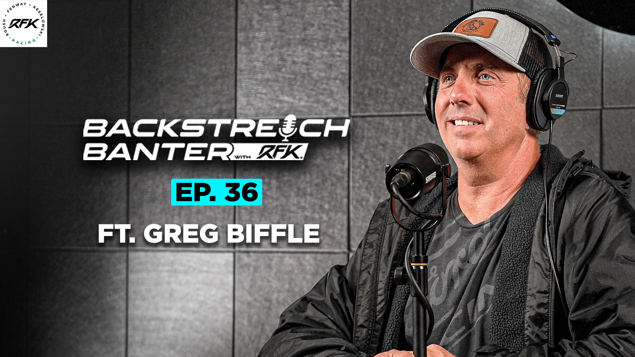 Backstretch Banter with RFK - Episode 36 ft. Greg Biffle