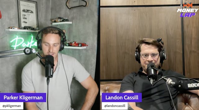 Money Lap Podcast w/ Parker and Landon