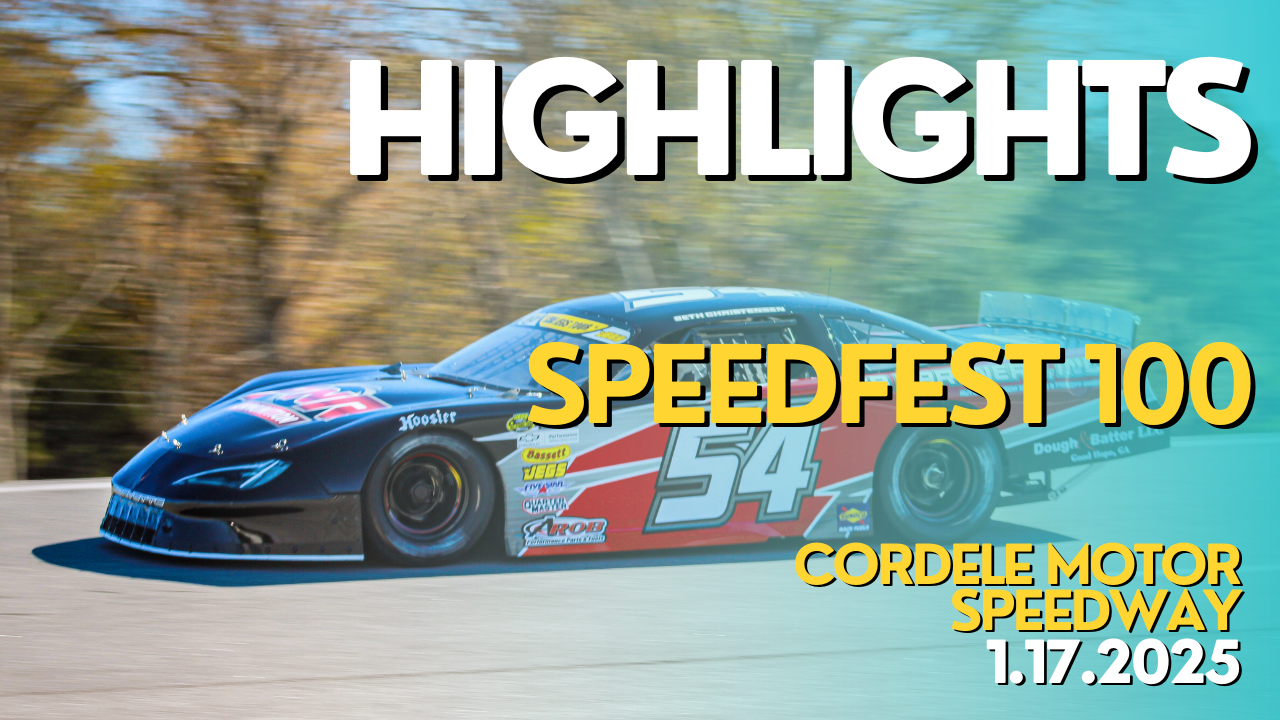 Highlights - SpeedFest 100 at Cordele - 1.17.25
