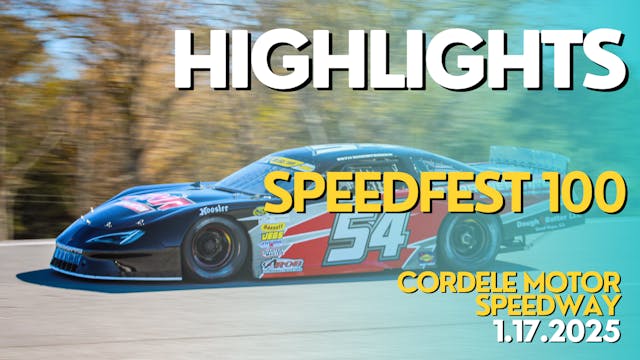 Highlights - SpeedFest 100 at Cordele...