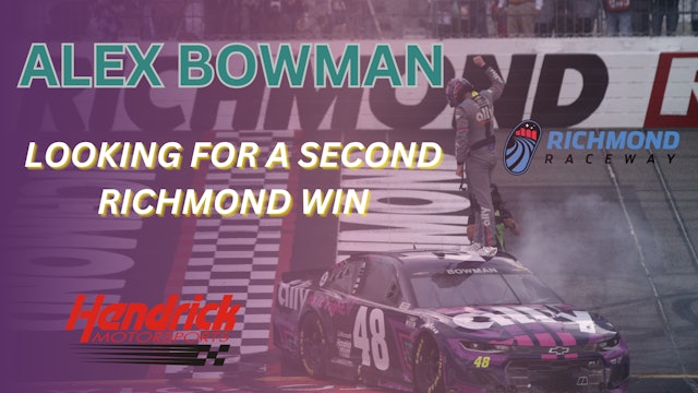INTERVIEW: Alex Bowman Richmond Preview | Hendrick Motorsports