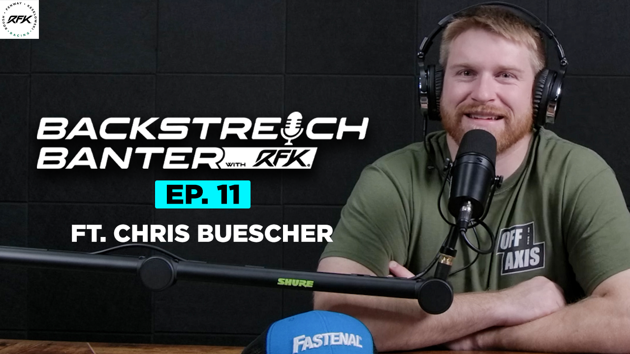 Backstretch Banter with RFK - Episode 11 ft. Chris Buescher