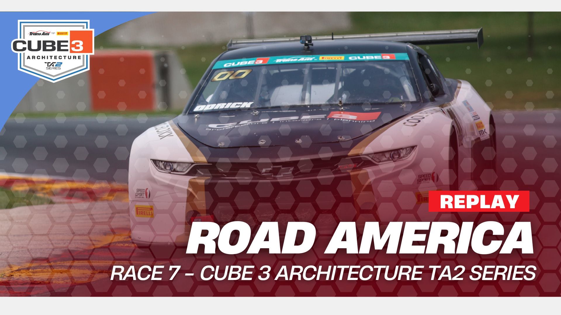 REPLAY - CUBE 3 Architecture TA2 Series at Road America (WI) - 6.28.26