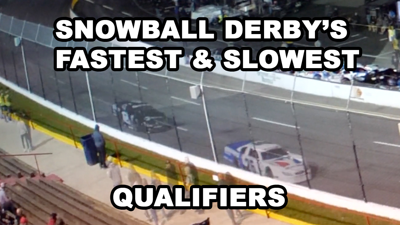 Snowball Derby Fastest & Slowest Qualifiers