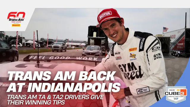 Trans Am Back at Indy! | Keys to Winn...