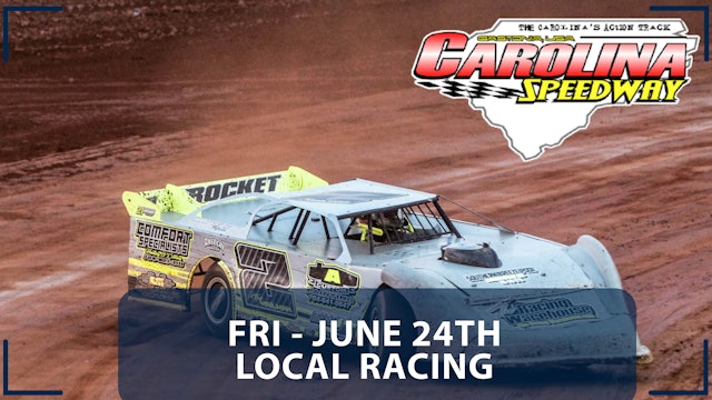 Replay - Local Racing at Carolina - 6.24.22