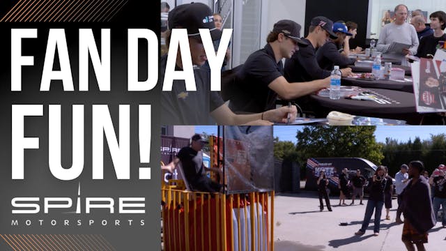 Fan Day Fun at Spire Motorsports!