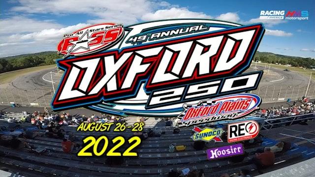 PPV 8.27.22 - Oxford 250 Saturday - Part 1