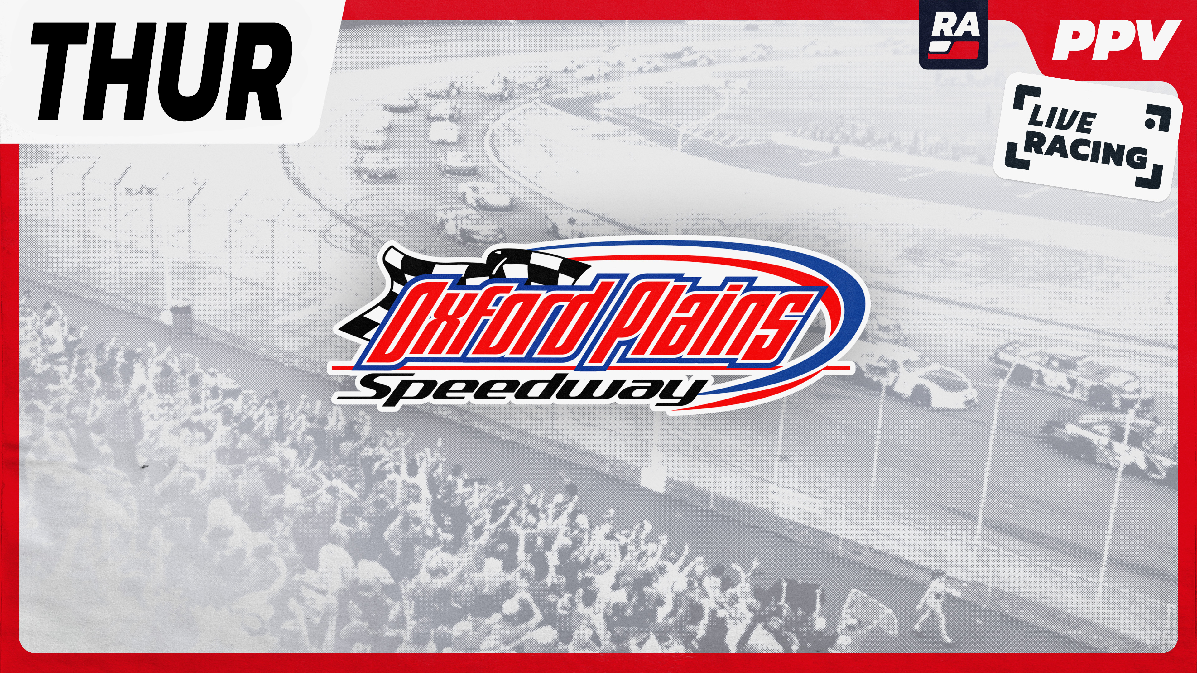 PPV REPLAY - Celebration of America 300 at Oxford Plains (ME) - 7.2.26