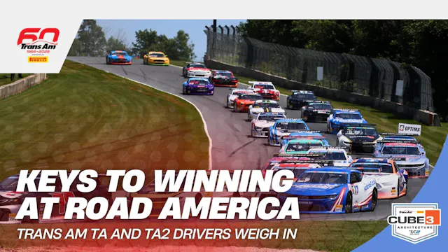 Keys to Winning at Road America | Tra...