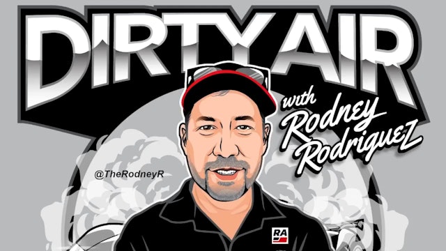 Dirty Air with Rodney Rodriguez - 3.1.23