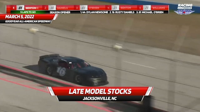 Last Five Laps - Late Model Stocks at Goodyear - 3.5.22