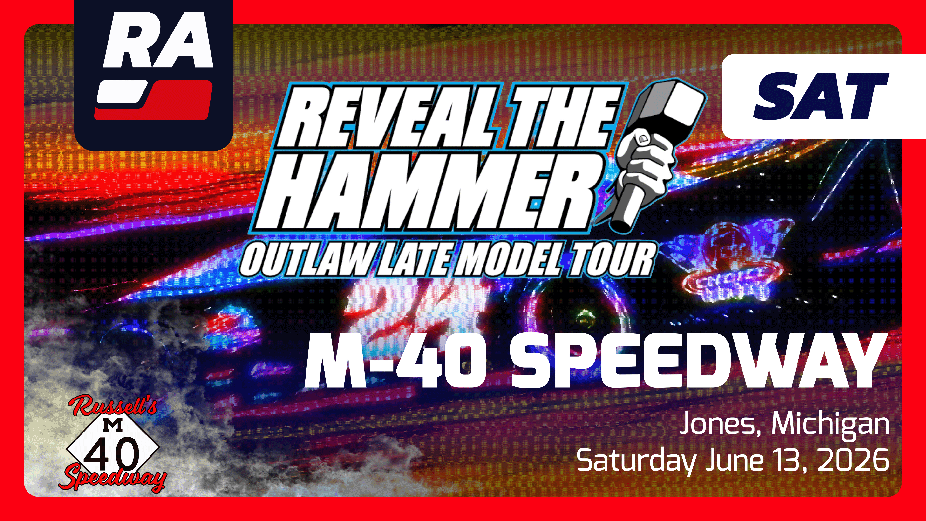 SUB 6.13.26 - Reveal the Hammer Outlaw Late Models at Russell's M-40 Speedway (MI)
